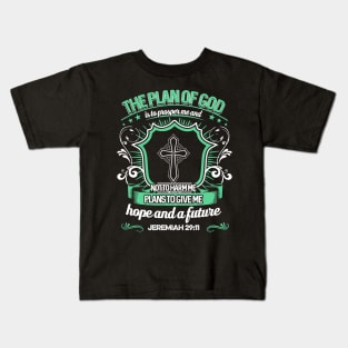 The Plan Of God Jeremiah 29:11 Christian Gift Kids T-Shirt